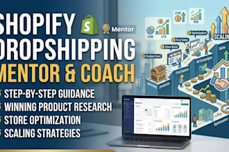 be your shopify dropshipping mentor and coach