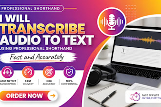 transcribe audio to text using professional shorthand fast and accurately
