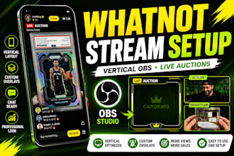 set up whatnot vertical live stream with obs studio overlays for live auctions