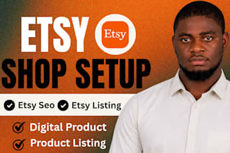 do etsy shop setup, etsy SEO listing for etsy shop, design etsy digital product