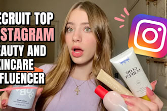 recruit top instagram skincare influencer to promote your skincare product