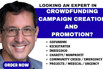 create and promote charity fundraising campaign, medical gofundme, kickstarter