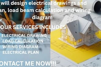 design electrical drawings and plan, load beam calculation and wiring diagram