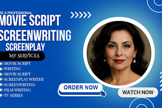 write screenplay writing, movie script, feature film and TV series scrip