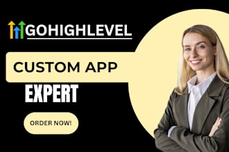 develop gohighlevel marketplace apps, ghl custom integration ghl app