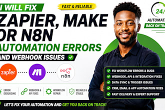 fix zapier, make com or n8n automation errors, bugs and webhook issues in 24 hrs