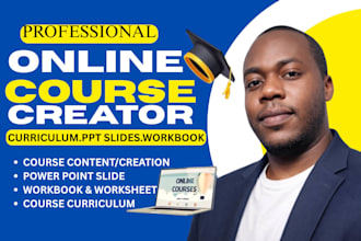 create online course content, curriculum, workbook, powerpoint, ecourse and lms