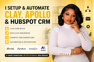 setup clay com, apollo io sequences, hubspot crm workflows, and automation
