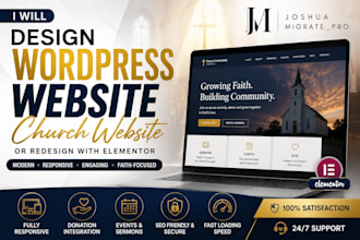 design wordpress webseite development, church website or redesign with elementor