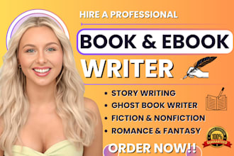 be your fiction book ghost writer romance novel fantasy ghostwriter nonfiction