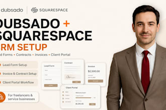 set up dubsado squarespace lead form contract invoice client portal crm