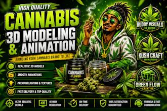 make cinematic 3d cannabis weed  packaging and labeldesign, modeling  animation