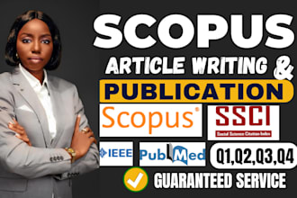 write and publish article on scopus indexed journal, ssci, sci, q1, q2 journals