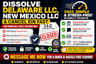 dissolve delaware llc new mexico llc and cancel ein fast