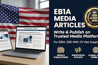 write and publish eb1a media articles for pr and immigration support