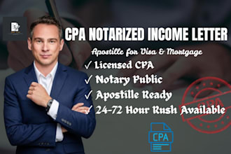 provide CPA notarized income verification letter with apostille letter
