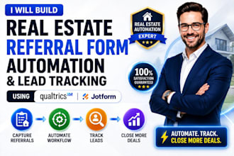 build real estate referral form automation lead tracking using qualtrics jotform