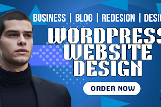 build design redesign wordpress website reponsive blog website for your business