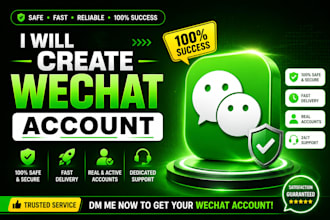 create a wechat account for you at a low price