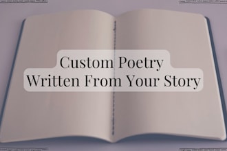 create a personalized, heartfelt poem for any occasion
