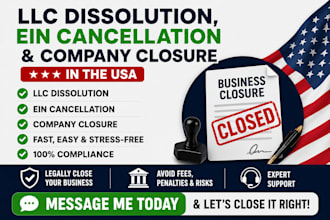 handle llc dissolution ein cancellation and company closure in USA