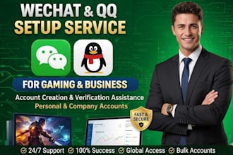 setup wechat and qq account professionally in 24hrs