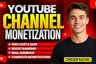 create complete youtube channel monetization promotion