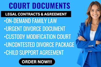 prepare court ready documents for divorce and child custody