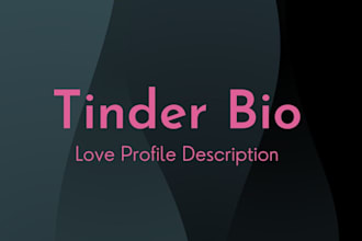write a better tinder bio for your love profile