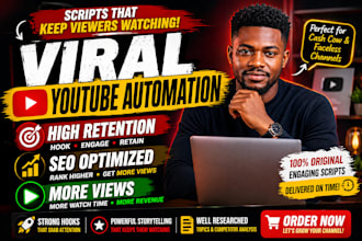write viral youtube automation scripts for cash cow channels