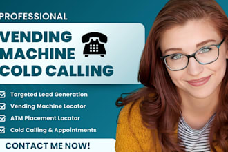 do vending machine locator and atm placement by cold calling