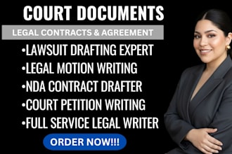 draft lawsuits, motions, petitions, counterclaims and appeals