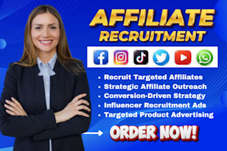 recruit targeted high converting affiliates to grow your affiliate network fast