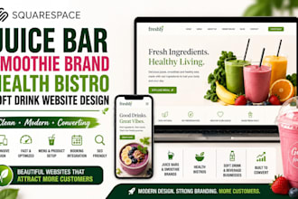 do squarespace juice bar smoothie brand health bistro soft drink website design