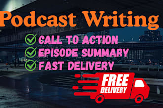 write SEO podcast show notes and transcripts
