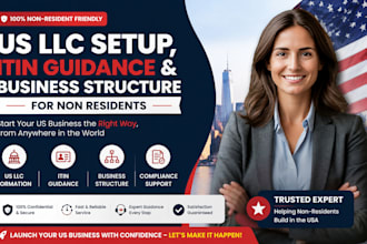 help you set up a US llc, itin guidance, and business structure for non resident