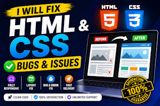 fix HTML CSS bugs and responsive issues fast
