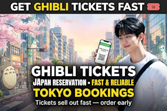 gurantee and secure sold out ghibli museum tickets for your travel dates