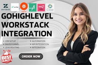 gohighlevel automation n8n close io zendesk wrike agantty workstack integration