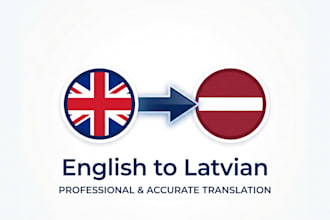 translate english text to latvian with native accuracy
