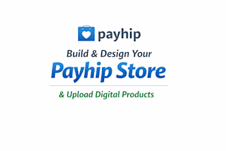 build and design your payhip store and upload digital products