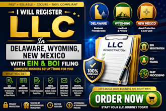 register llc in delaware, wyoming, new mexico with ein and boi filing