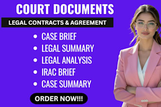 draft legal case briefs, case summaries, and legal analysis