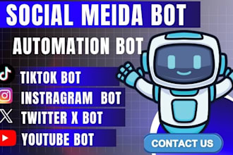 create custom social media bot, twitter bot, tiktok bot, instagram bot, youtube