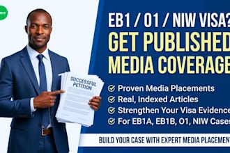 write and publish eb1a o1 visa media articles on major media outlets