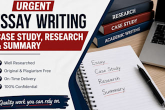 deliver urgent essay writing, case study, research and summaries