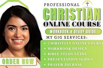 l create christian online course content , lessons,and bible study curriculum