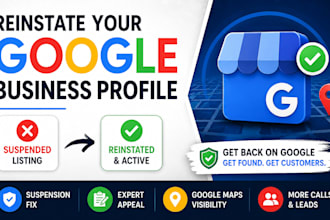 reinstate and fix suspended google business profile and fix denied gmb appeals