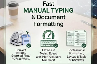 do fast manual typing and document formatting
