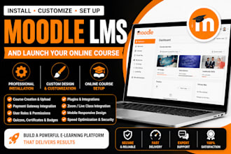 setup your moodle lms website, custom theme design and launch your online course